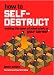 How to Self-Destruct