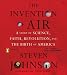 The Invention of Air