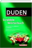 Duden Scrabble-Woerterbuch: Alles was gilt: von ABMEIERST bis ZWIESELIG. Rund 120.000 Stichwoerter und Wortformen