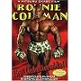 Ronnie Coleman: The Unbelievable! (Bodybuilding)