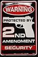 1 X Warning Protected By 2nd Amendment Security 8 X 12 Metal Sign
