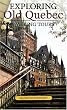 Exploring Old Quebec: Walking Tours of the Historic City