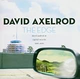 The Edge: David Axelrod At Capitol Records 1966-1970