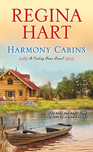 Harmony Cabins (Finding Home Series Book 2)