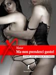 Ma non prenderci gusto!: Avventure er...