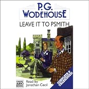 Leave it to Psmith | P.G. Wodehouse