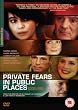 Private Fears In Public Places [2007] [DVD]
