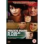 Private Fears In Public Places [2007] [DVD]