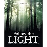 follow the light how god reveals himself through light