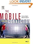 The Mobile Connection: The Cell Phone...
