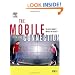 The Mobile Connection: The Cell Phone's Impact on Society (Interactive Technologies)