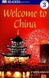 Welcome to China (DK READERS)