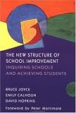 The New Structure of School Improvement: Inquiring Schools and Achieving Students