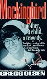 Mockingbird: A Mother, a Child, a Tragedy