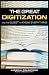 The Great Digitization and the Quest to Know Everything