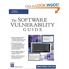 The Software Vulnerability Guide The Software Vulnerability Guide
