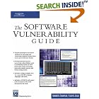 Click here to buy The Software Vulnerability Guide (Programming Series)... by  Herbert Thompson; Scott Chase.