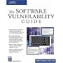 The Software Vulnerability Guide (Programming Series)