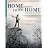 Home From Home: A Chronicle of a Vision
