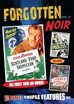 FORGOTTEN NOIR: Vol 9: Scotland Yard Inspector, Pier 23, The Case of the Baby-Sitter
