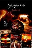 Life After War: Books 1-3