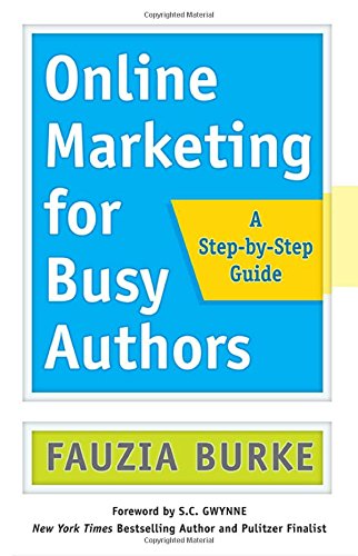 Download Online Marketing for Busy Authors: A Step-by-Step Guide Download Online Marketing for Busy Authors: A Step-by-Step Guide