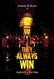They Always Win