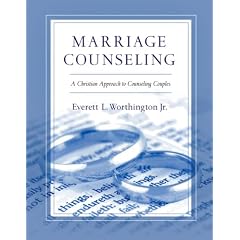 Marriage Counseling: A Christian Approach to Counseling Couples