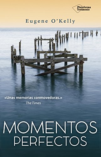 Momentos perfectos (Spanish Edition)
