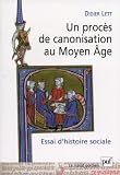 Un procès de canonisation au Moyen Age : Essai d\'histoire sociale, Nicolas de Tolendino, 1325