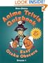 Anime Trivia Quizbook: Episode 1: From Easy to Otaku Obscure (Anime Trivia Quizbooks)