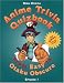 Anime Trivia Quizbook: Episode 1: From Easy to Ota...