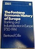 Banking and industrialisation in Europe, 1730-1914