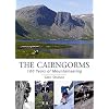 The Cairngorms: 100 Years of Mountaineering