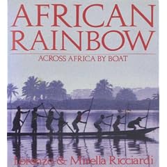 African Rainbow: Across Africa by Boat
