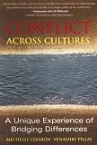 Conflict Across Cultures: A Unique Experience of Bridging Differences