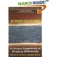 Conflict Across Cultures: A Unique Experience of Bridging Differences