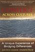 Conflict Across Cultures: A Unique Experience of Bridging Differences