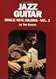 Jazz Guitar Single Note Soloing, Volume 1