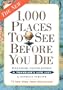 1,000 Places to See Before You Die, the second edition: Completely Revised and Updated with Over 200 New Entries