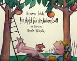 Ein Apfel für den lieben Gott