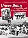 Unser Bonn in den 50er und fr�hen 60er Jahren: Bundeshauptstadt, Bauboom und Miss Bonn