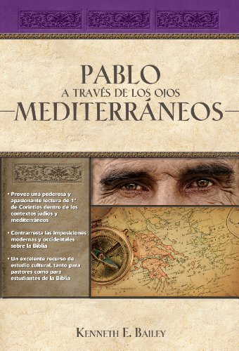 Pablo a través de los ojos mediterráneos: Estudios culturales de Primera de Corintios (Spanish Edition)