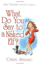 What Do You Say To A Naked Elf?