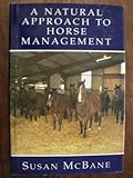 Natural Approach to Horse Management