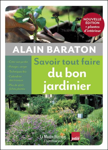 Savoir tout faire du bon jardinier Savoir tout faire du bon jardinier