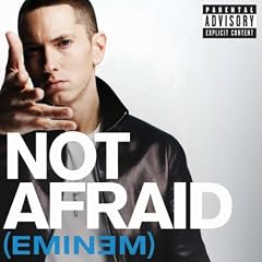 Not Afraid [Explicit]