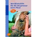 Meridiantafeln f�r die Akupressur beim Pferd