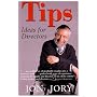 Tips: Ideas for Directors (Art of Theater Series)