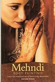 Mehndi: Body Painting (Book Only)